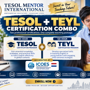 Combo: Accredited 150-Hour TESOL and 120-Hour TEYL Certification Programs